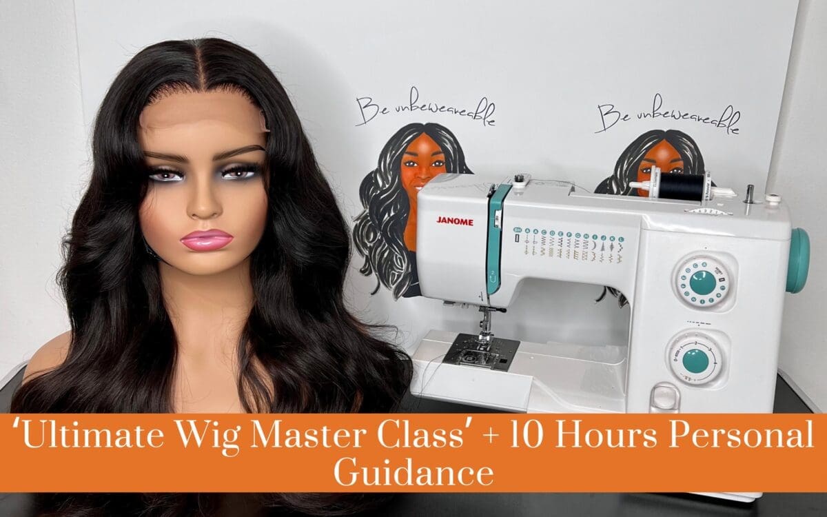 ‘Ultimate’ Wig Master Class + 10 Hours ONLINE PERSONAL GUIDANCE
